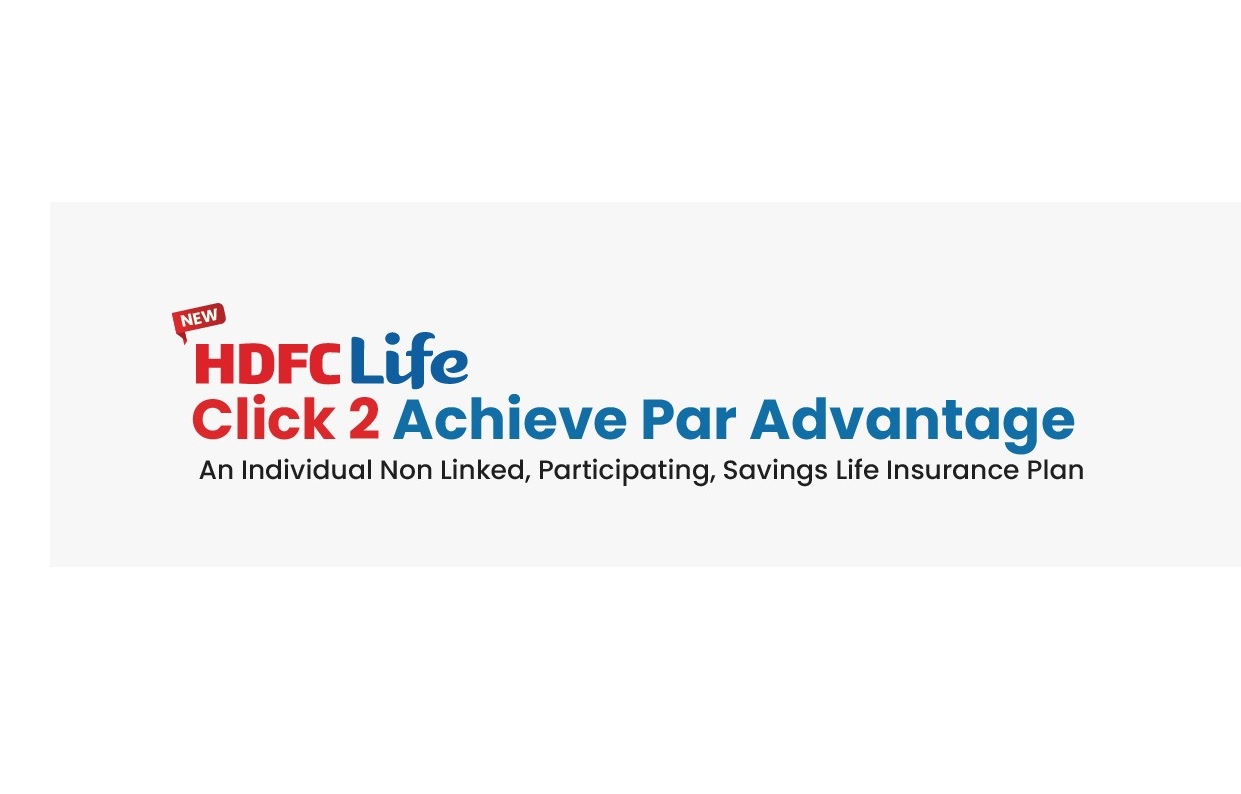 HDFC Life unveils Click 2 Achieve Par Advantage to boost financial security